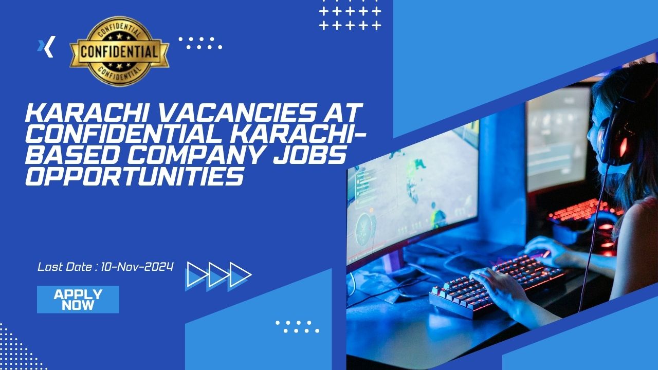 Karachi Vacancies